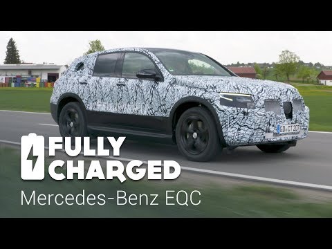 Mercedes-Benz EQC | Fully Charged